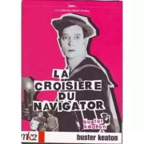 Couverture du produit · La Croisière Du Navigator Keaton Buster