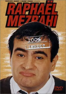 Couverture du produit · Raphaël Mezrahi : 100% Inédit - Vol.1