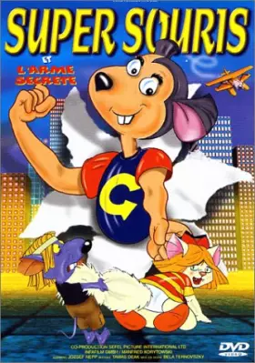 Couverture du produit · Super Souris et l'arme secrète