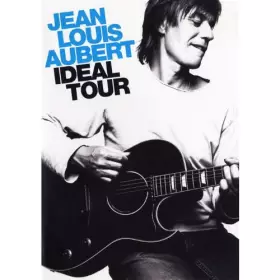 Couverture du produit · Jean-Louis Aubert : Ideal Tour