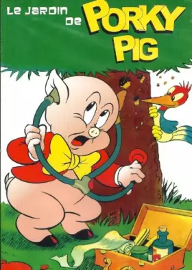 Couverture du produit · LE JARDIN DE PORKY PIG