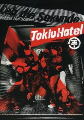 Couverture du produit · Tokio Hotel - Leb die Sekunde: Behind the Scenes