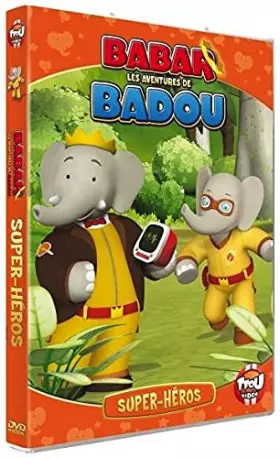 Couverture du produit · Babar-Les Aventures de Badou-Super-héros