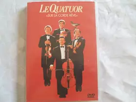 Couverture du produit · Le Quatuor : Sur la Corde Rêve