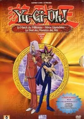 Couverture du produit · Yu-Gi-Oh ! - Vol.12,13,14 : Le Match de Millenium / Héros légendaires / Le Duel des monstres des dés - Coffret 3 DVD