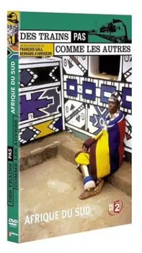 Couverture du produit · Des trains pas comme les autres : Afrique du Sud