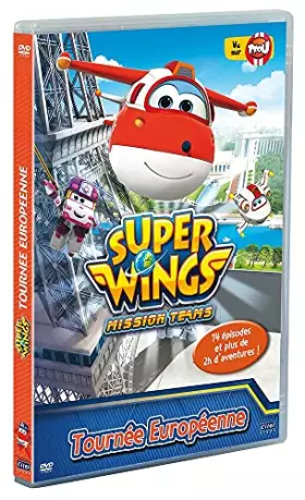 Couverture du produit · Super Wings Saison 3-Tournée Européenne