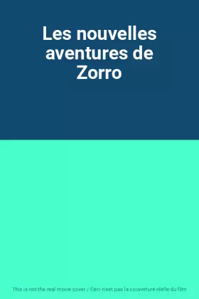 Couverture du produit · Les nouvelles aventures de Zorro
