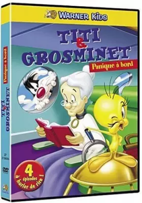 Couverture du produit · Titi et Grosminet : Panique a bord