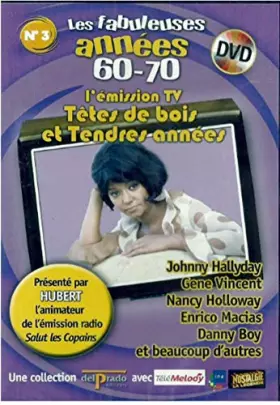 Couverture du produit · LES FABULEUSES ANNEES 60-70 - Emission TV - VOL N° 3 - COLLECTION DELPRADO