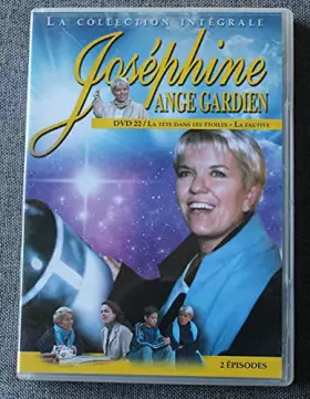 Couverture du produit · Josephine Ange Gardien 22 - La Tete Dans Les Etoiles / La Fautive