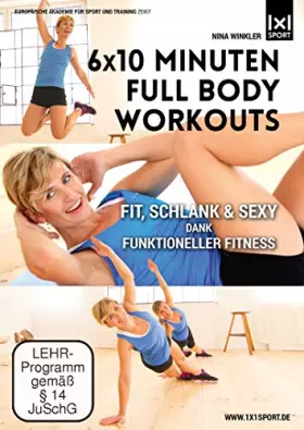 Couverture du produit · 6x10 Minuten Full Body Workouts | Fit, schlank & Sexy Dank funktioneller Fitness [Import]