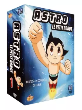 Couverture du produit · Astro Le Petit Robot-Edition 4 DVD-Partie 1