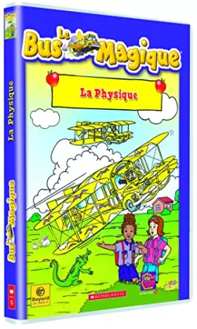 Couverture du produit · Le Bus Magique-La Physique