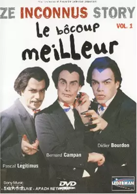Couverture du produit · Ze Inconnus Story : Le bôcoup meilleur - Vol.1