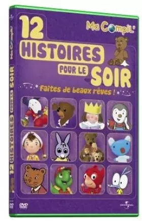Couverture du produit · Ma Compil' -12 Histoires pour Le Soir-Faites de Beaux rêves