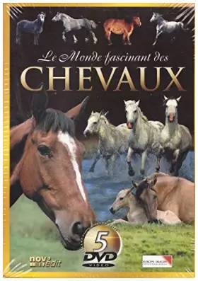 Couverture du produit · Le Monde Fascinant des Chevaux - Coffret 5 DVD (DVD)