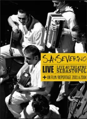 Couverture du produit · Sanseverino : Live au théâtre Sebastopol - Édition Limitée 2 DVD