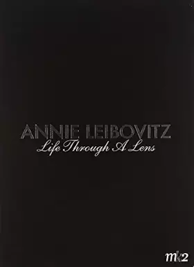 Couverture du produit · Annie Leibovitz: Life Through A Lens