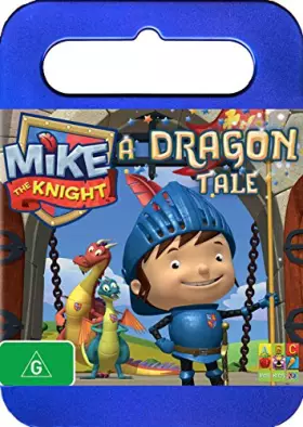 Couverture du produit · Mike the Knight - A Dragon Tale [NON-USA Format / PAL / Region 4 Import - Australia]