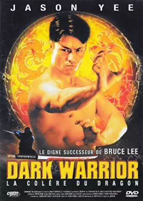Couverture du produit · DARK WARRIOR - LA COLERE DU DRAGON