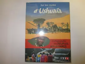 Couverture du produit · sur Les Routes d'Ushuaïa-Comprendre Les peuples millénaires