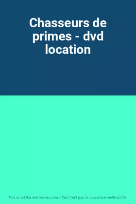 Couverture du produit · Chasseurs de primes - dvd location