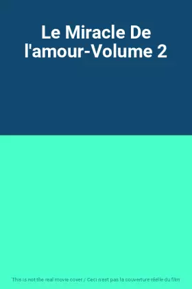 Couverture du produit · Le Miracle De l'amour-Volume 2