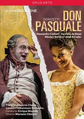 Couverture du produit · Donizetti : Don Pasquale, Live in Glyndebourne. Corbelli, de Niese, Mazzola, Clément