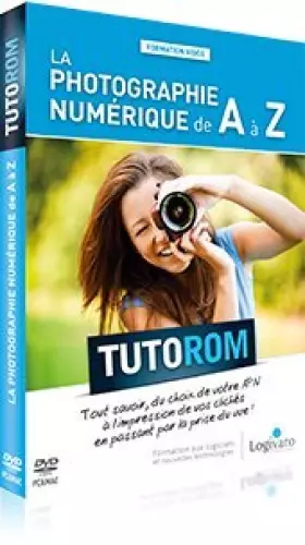Couverture du produit · Tutorom La Photographie numérique de A à Z (DVD-ROM)