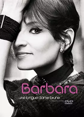 Couverture du produit · Barbara : Une longue dame brune