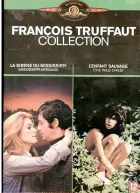 Couverture du produit · Francois Truffaut Collection - La sirene du Mississippi L'Enfant Sauvage