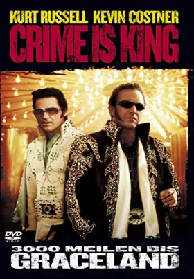 Couverture du produit · Crime is King (DVD)3000 Meilen Graceland Min: 120DD5.1WS Warner [Import allemande]
