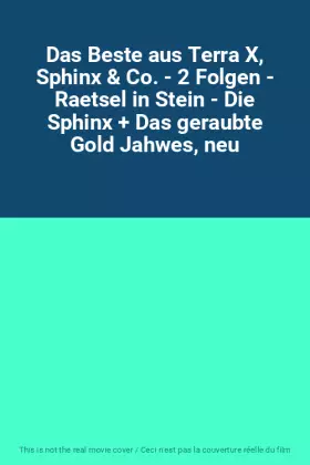 Couverture du produit · Das Beste aus Terra X, Sphinx & Co. - 2 Folgen - Raetsel in Stein - Die Sphinx + Das geraubte Gold Jahwes, neu