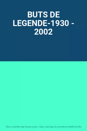Couverture du produit · BUTS DE LEGENDE-1930 - 2002