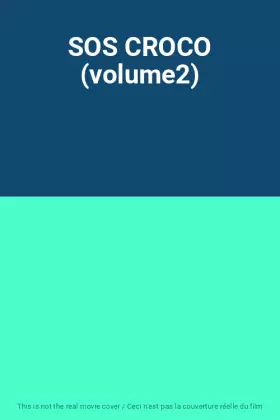 Couverture du produit · SOS CROCO (volume2)