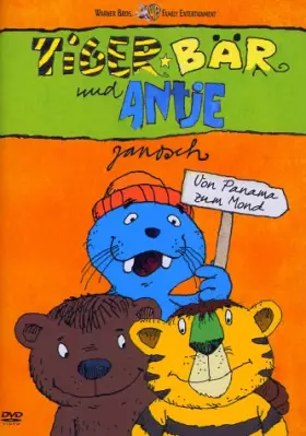 Couverture du produit · Janosch: Tiger, Bär und Antje - Von Panama zum Mond