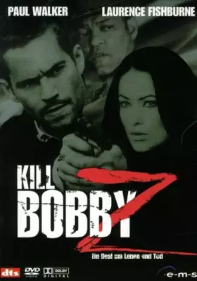 Couverture du produit · Kill Bobby Z - Ein Deal um Leben und Tod