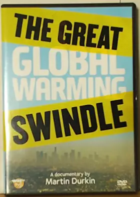 Couverture du produit · Global Warming Swindle [Edizione: Regno Unito] [Import]