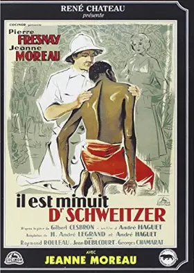 Couverture du produit · Il est minuit Dr Schweitzer