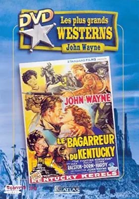 Couverture du produit · LE BAGARREUR DU KENTUCKY - COLLECTION LES PLUS GRANDS WESTERNS / EDITIONS ATLAS