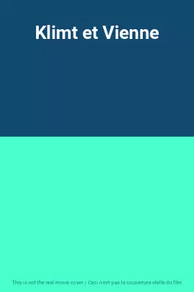 Couverture du produit · Klimt et Vienne