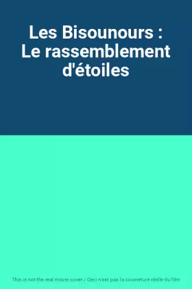 Couverture du produit · Les Bisounours : Le rassemblement d'étoiles