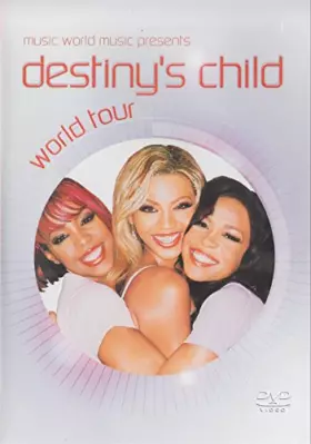 Couverture du produit · Music World Music Presents Destiny's Child World Tour