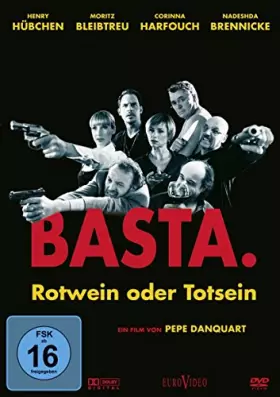 Couverture du produit · Basta: Rotwein Oder Totsein [Import]