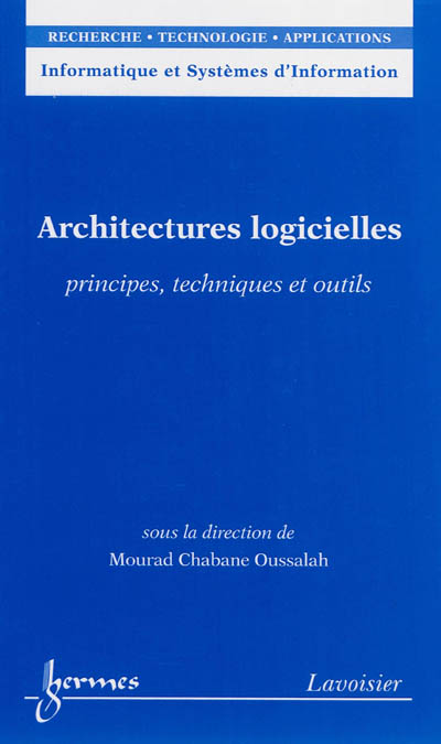 ARCHITECTURES LOGICIELLES: PRINCIPES, Techniques Et Outils EUR 83,95 ...