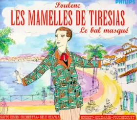 Couverture du produit · Les Mamelles de Tirésias / Le bal masqué