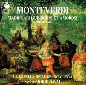 Couverture du produit · Madrigali Guerrieri Et Amorosi (Libro Ottavo)