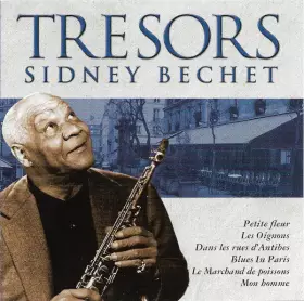 Couverture du produit · Trésors Sidney Bechet - Les Plus Grands Airs De Sidney Bechet