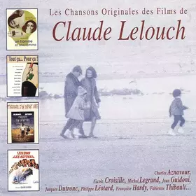Couverture du produit · Les Chansons Originales Des Films De Claude Lelouch